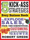 5 Kick-Ass Strategies Every Business Needs
